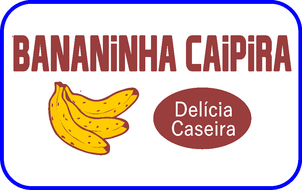 Apoio: Bananinha Caipira Delícia Caseira